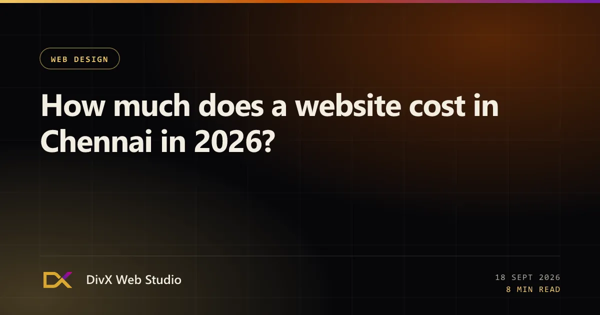 How much does a website cost in Chennai in 2026? | DivX Web Studio
